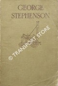 George Stephenson by MAXWELL, Ruth